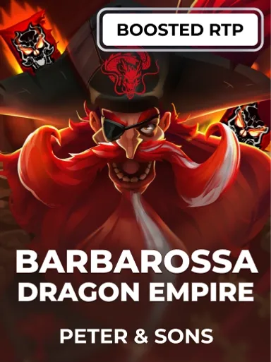 Boosted Barbarossa Dragon Empire